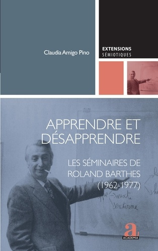Apprendre et désapprendre. Les séminaires de Roland Barthes (1962-1977)