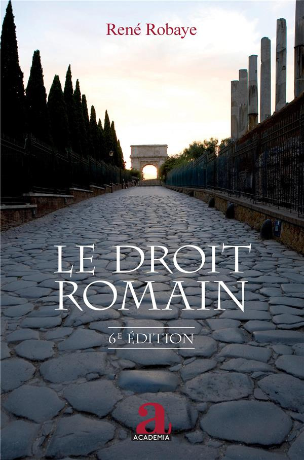 Le Droit romain. (6e édition)