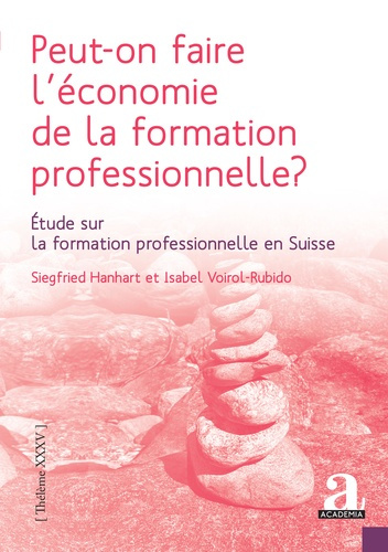 Peut-on faire l'économie de la formation professionnelle ? Etude sur la formation professionnelle en