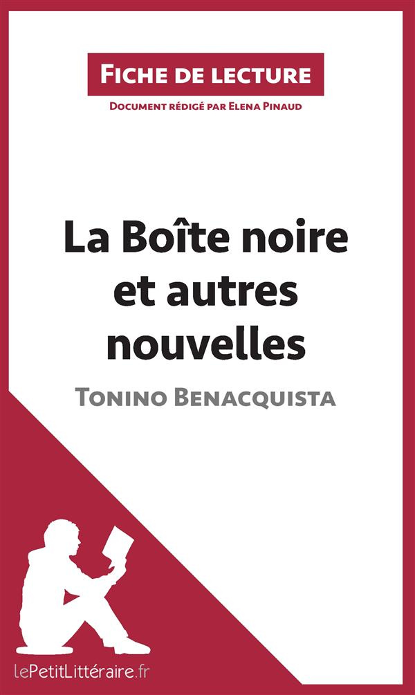La boîte noire et autres nouvelles de Tonino Benacquista. Fiche de lecture