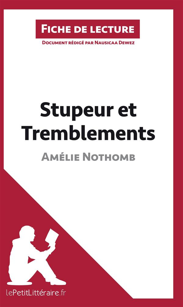 Stupeur et tremblements d'Amélie Nothomb. Fiche de lecture