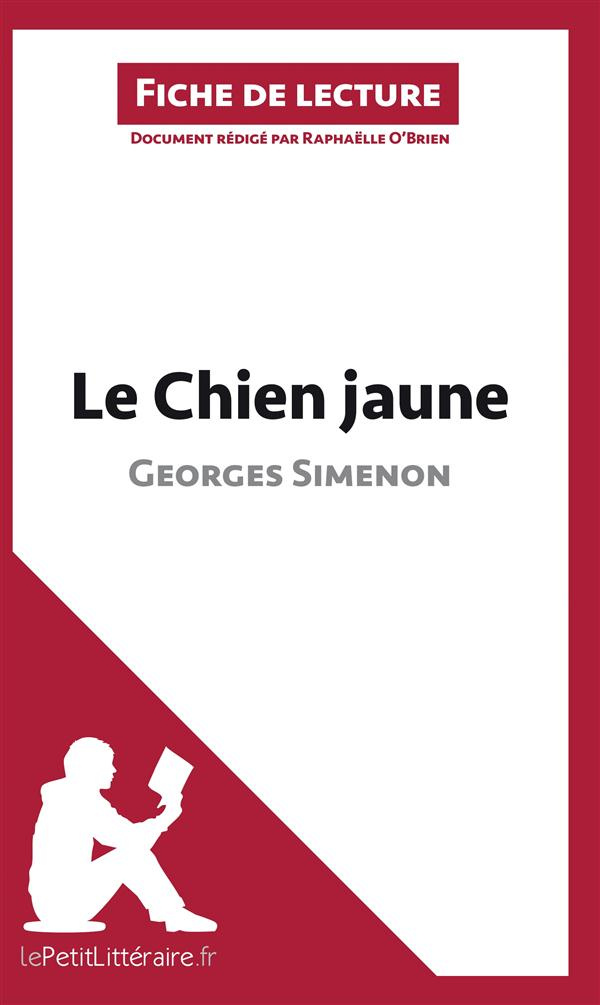 Le chien jaune de Georges Simenon. Fiche de lecture