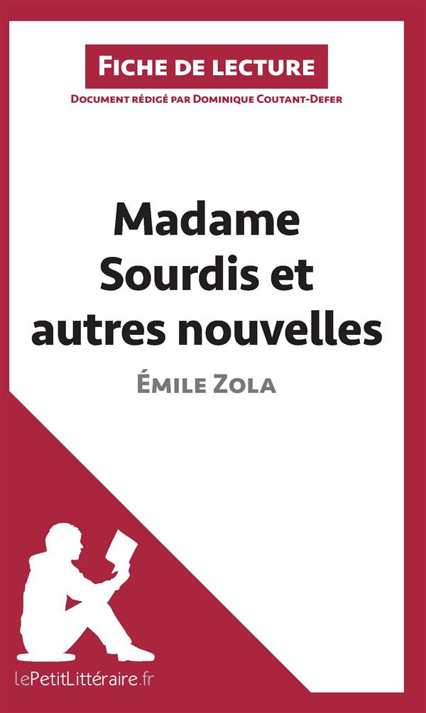 Madame Sourdis et autres nouvelles de Emile Zola. Fiche de lecture