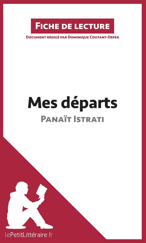 Mes départs de Panaït Istrati (fiche de lecture)