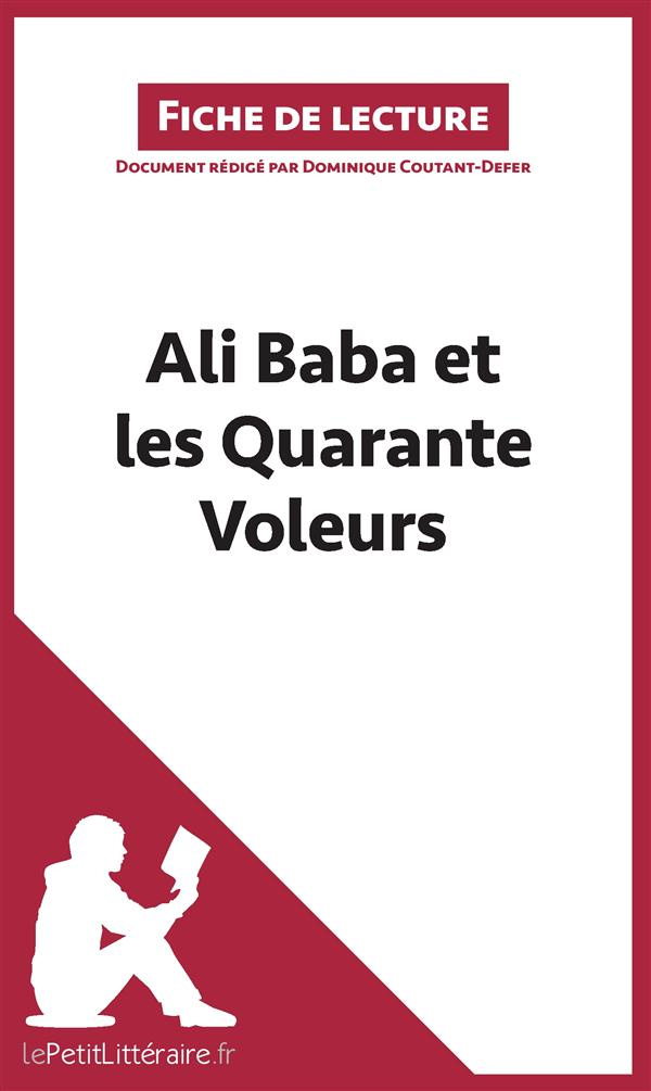 Ali Baba et les quarante voleurs. Fiche de lecture