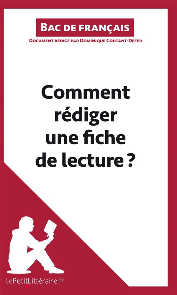 Comment rédiger une fiche de lecture ?