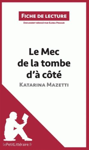 Le mec de la tombe d'à côté de Katarina Mazetti (fiche de lecture)