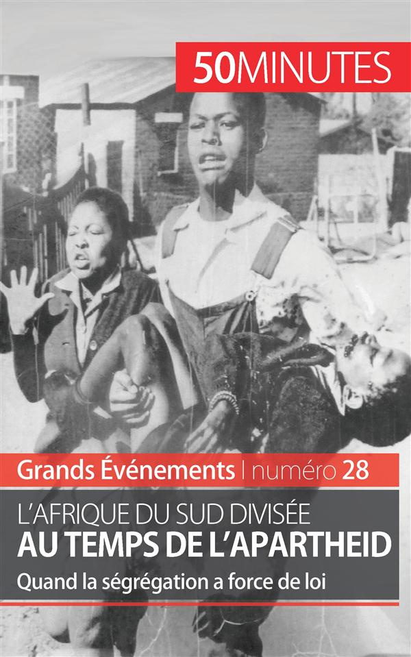 L'Afrique du sud divisée au temps de l'apartheid. Quand la ségrégation a force de loi