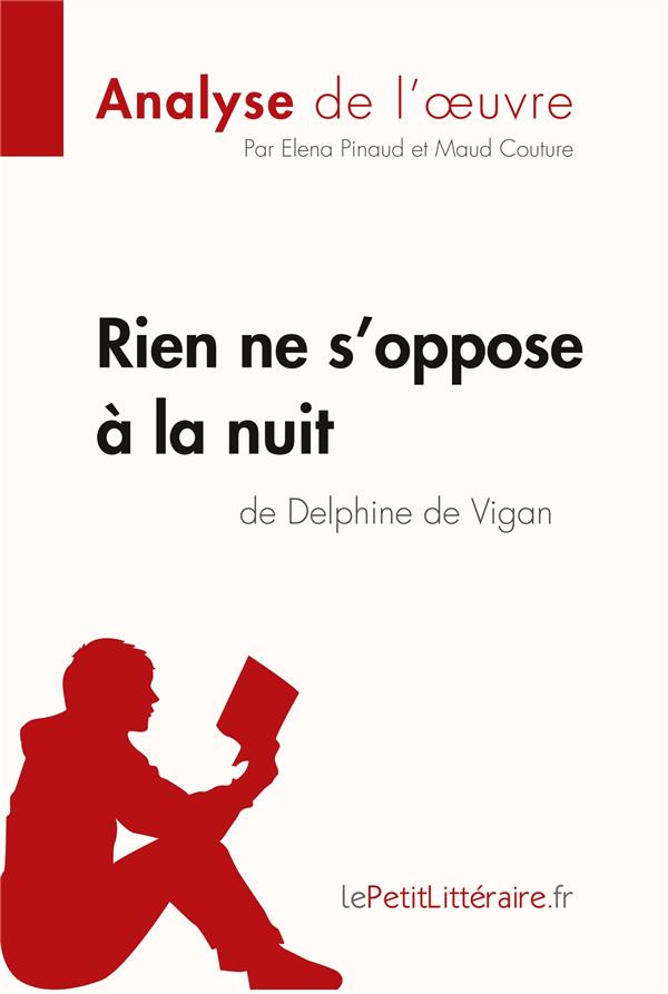 Rien ne s'oppose à la nuit de Delphine de Vigan