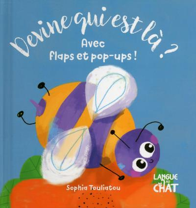 Devine qui est là ? Avec flaps et pop-ups !