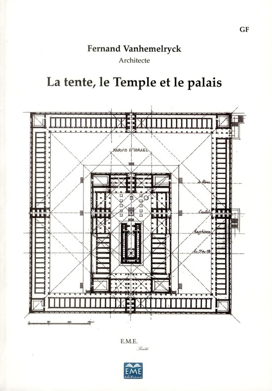 La tente, le Temple et le palais (Edition de luxe)