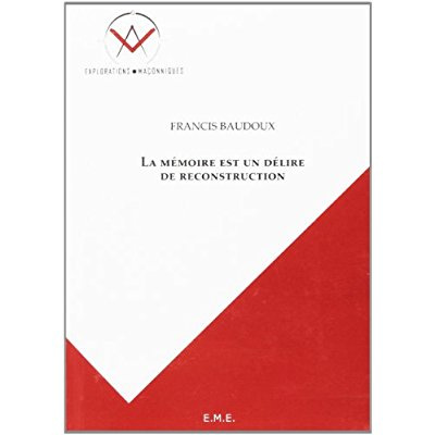 La mémoire est un délire de reconstruction