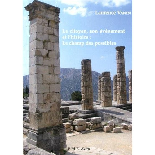 Le citoyen, son événement et l'histoire : le champ des possibles