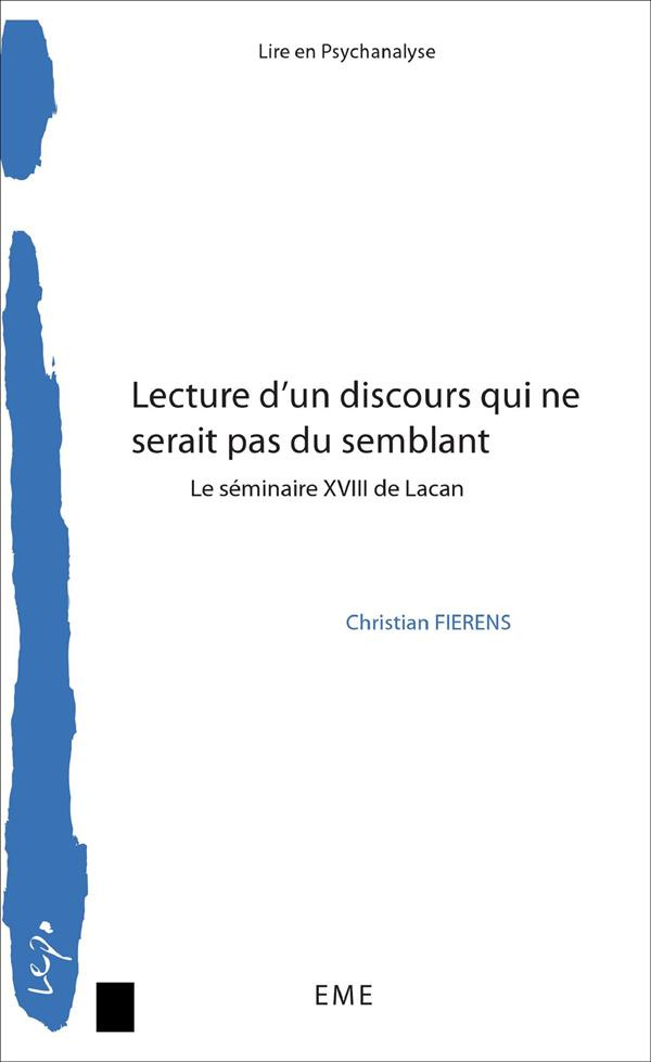 Lecture d'un discours qui ne serait pas du semblant. Cours "lire-en-psychanalyse" de 2009-2010 sur l