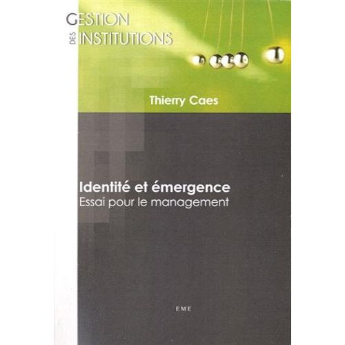 Identité et émergence. Essai pour le management