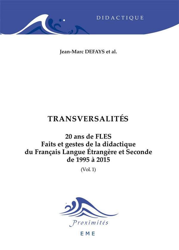 20 ans de FLES : faits et gestes de la didactique du français langue étrangère et seconde de 1995 à