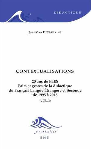 20 ans de FLES : faits et gestes de la didactique du français langue étrangère et seconde de 1995 à
