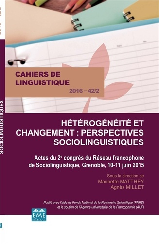 Cahiers de linguistique N° 42/1, 2016 : Hétérogénéité et changement : perspectives sociolinguistique