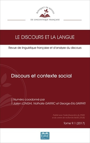 Le discours et la langue N° 9.1/2017 : Discours et contexte social