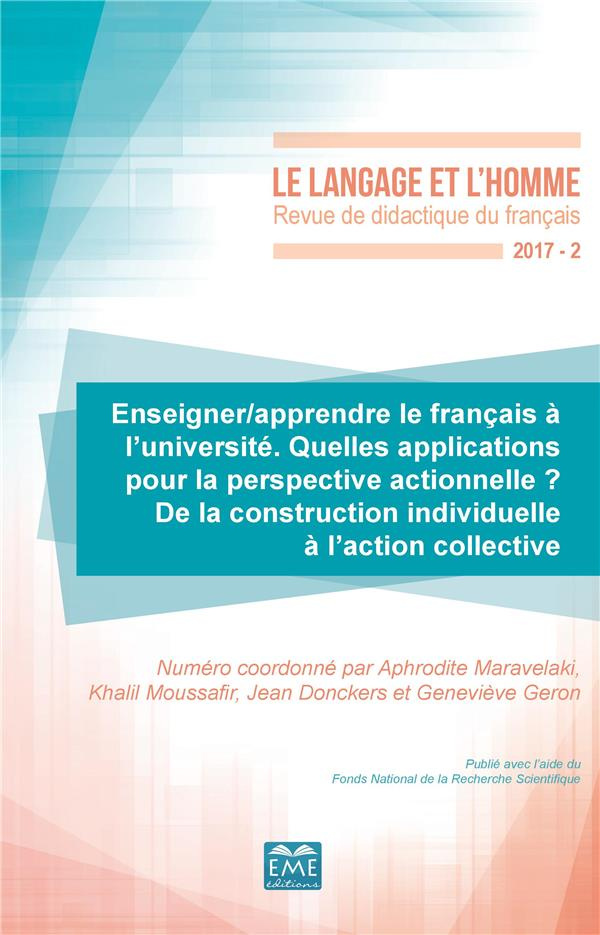 Le Langage et l'Homme N° 2, 2017 : Enseigner/apprendre le français à l'université. Quelles applicati