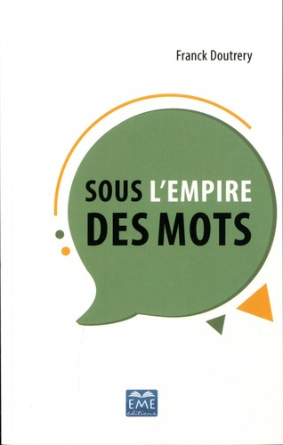Sous l'empire des mots