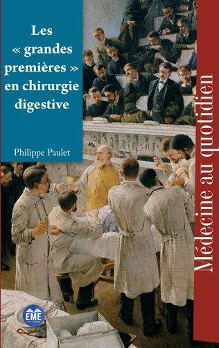 Les "grandes premières" en chirurgie digestive