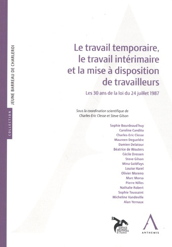 Le travail temporaire, le travail intérimaire et la mise à disposition
