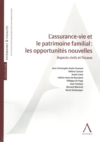L'assurance-vie et le patrimoine familial: les opportunités nouvelles