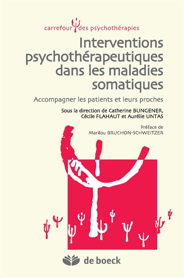 Interventions psychothérapeutiques dans les maladies somatiques