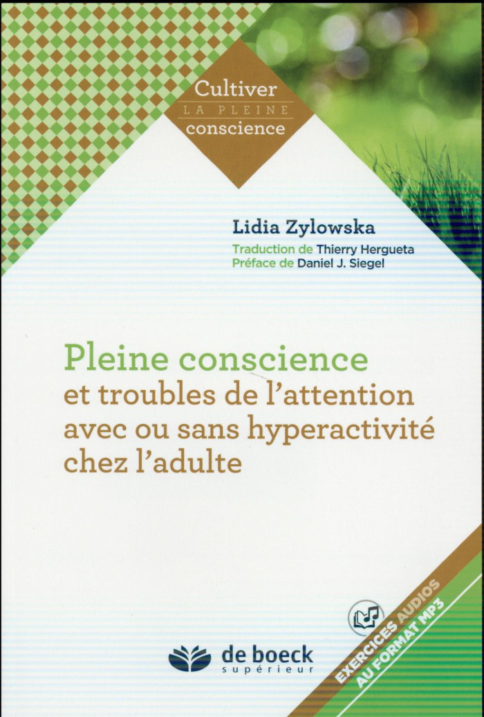 Pleine conscience et troubles de l'attention avec ou sans hyperactivité chez l'adulte