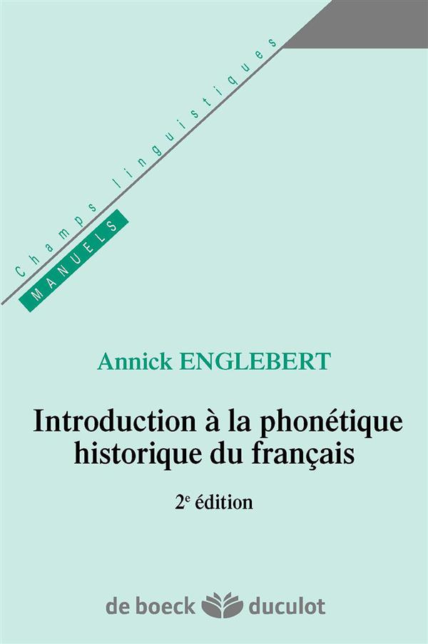 Phonétique historique et histoire de la langue