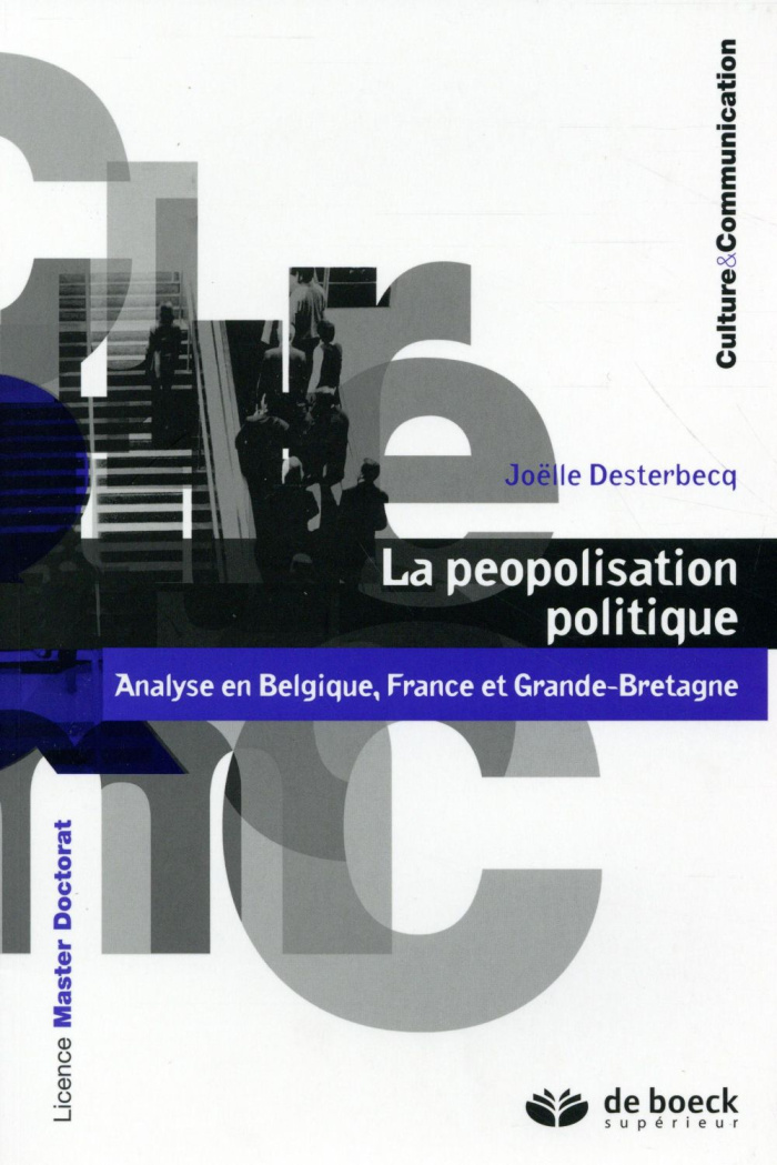 La peopolisation politique. Analyse en Belgique, France et Grande-Bretagne