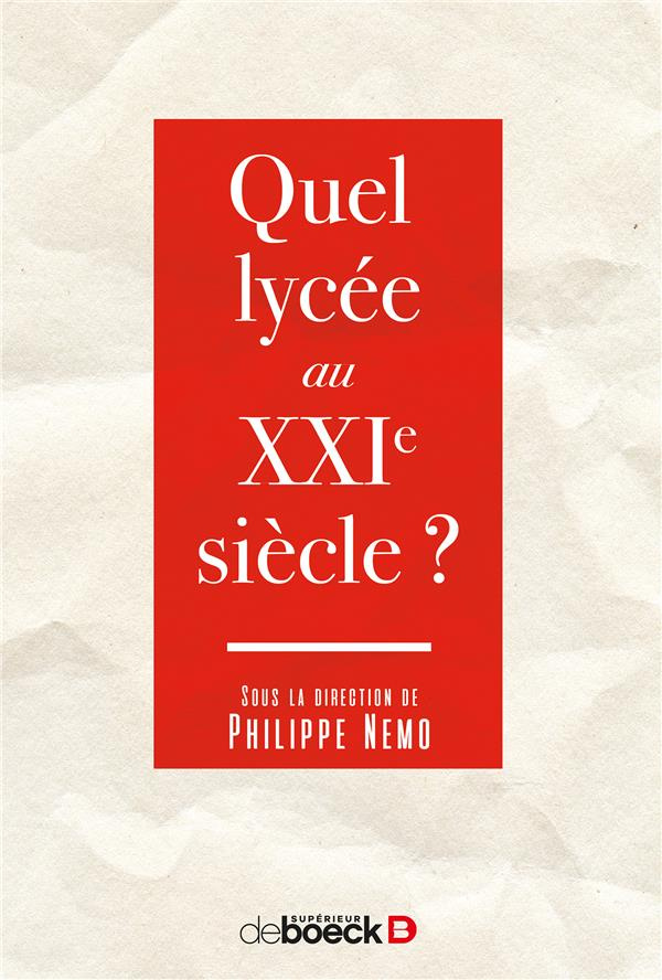 Quel lycée au XXIe siècle ?
