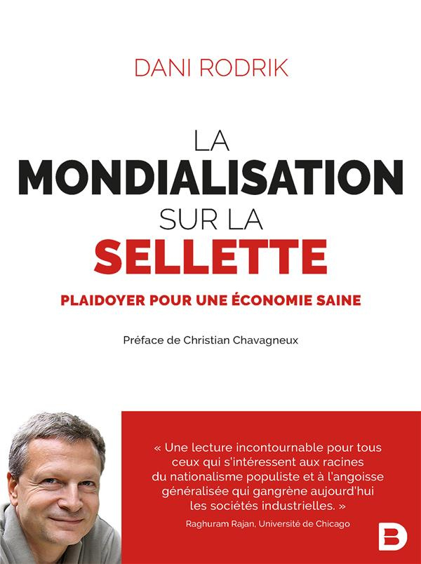 La mondialisation sur la sellette. Plaidoyer pour une économie saine