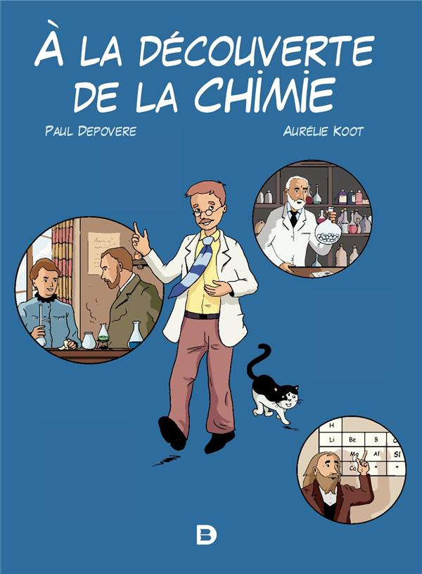 A la découverte de la chimie. 2e édition