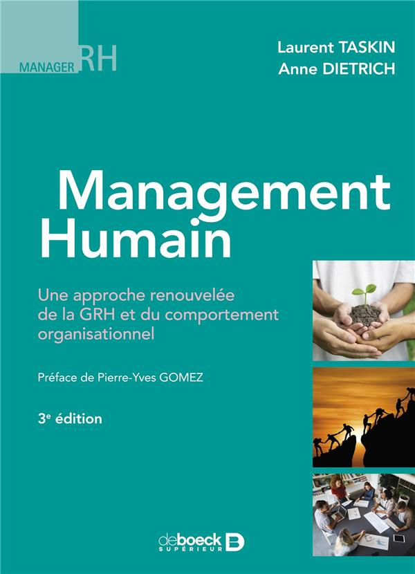 Management humain. Une approche renouvelée de la GRH et du comportement organisationnel