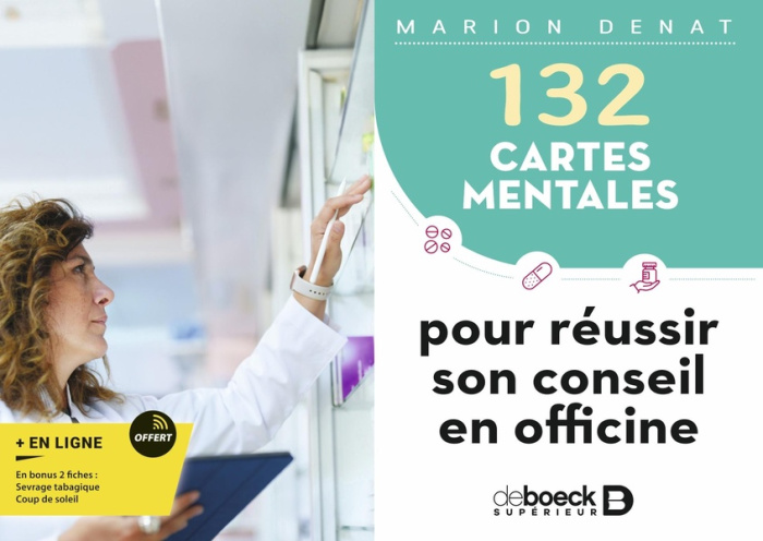 132 cartes mentales pour réussir son conseil en officine