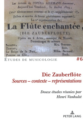 Die Zauberflöte. Sources, contexte, représentations