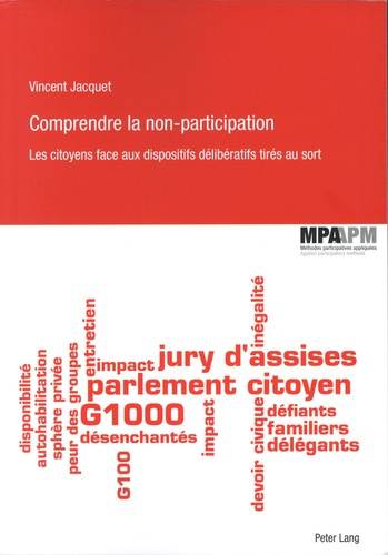 COMPRENDRE LA NON-PARTICIPATION. LES CITOYENS FACE AUX DISPOSITIFS DELIBERATIFS TIRES AU SORT
