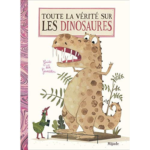 Toute la vérité sur les dinosaures