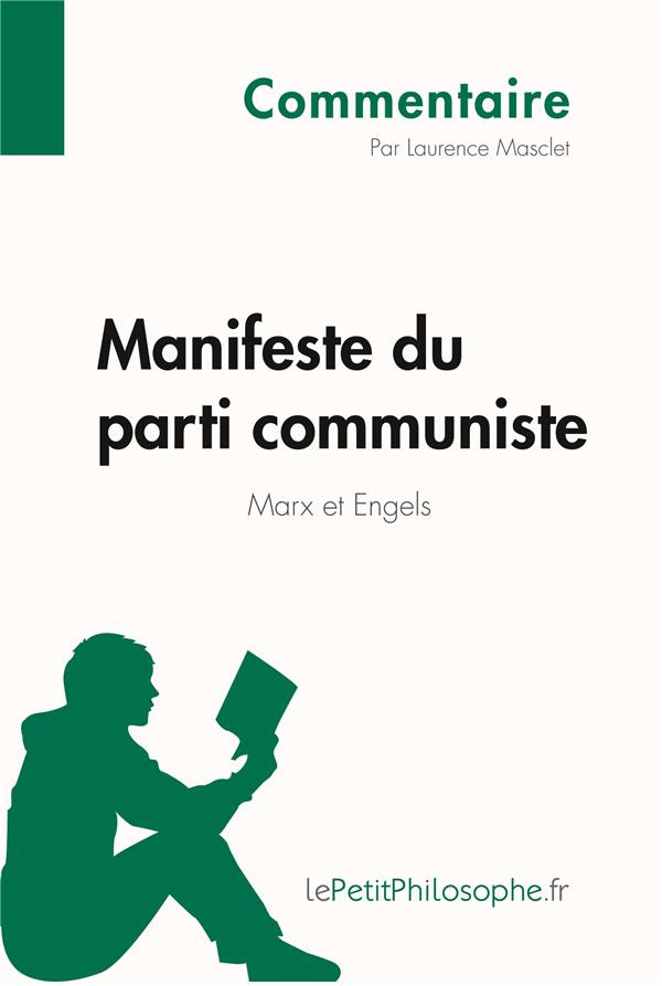 Manifeste du parti communiste de Marx et Engels (Commentaire). Comprendre la philosophie avec lePeti