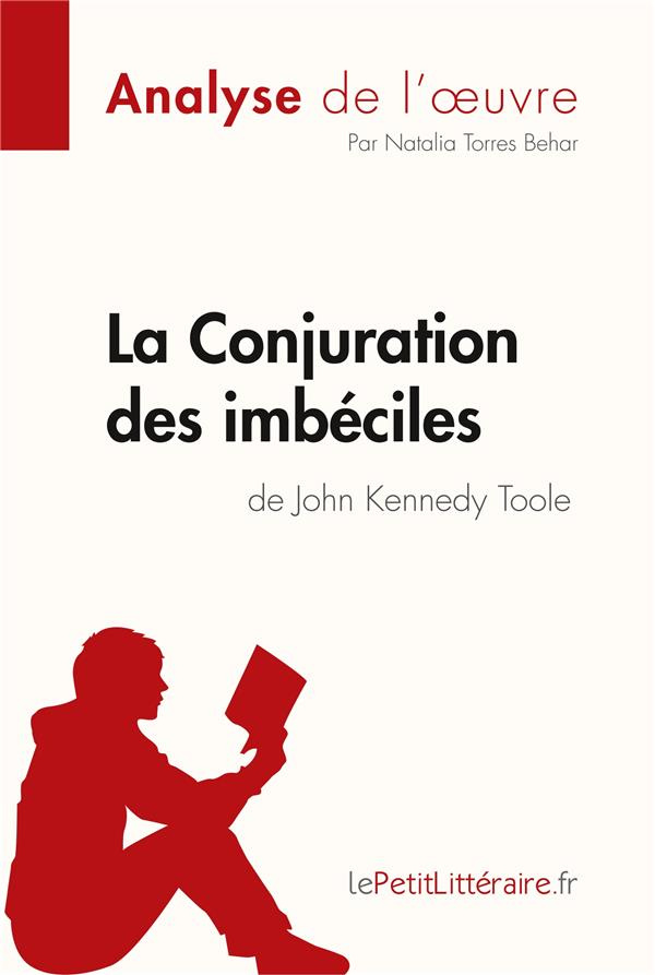 La conjuration des imbéciles de John Kennedy Toole