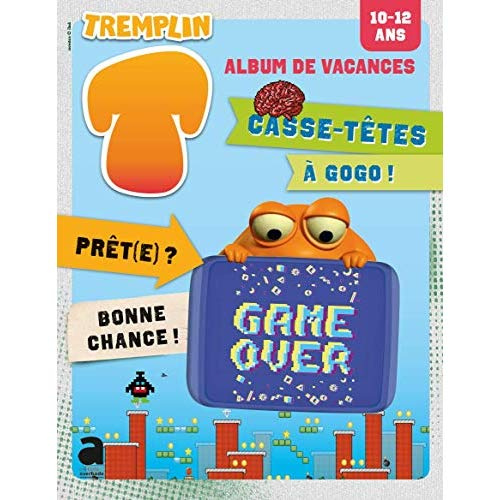 Album vacances ete 2019 - tremplin 10-12 ans: casse-tetes a gogo!