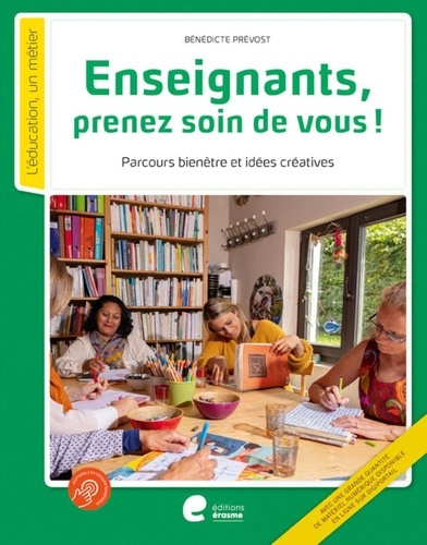 Enseignants, prenez soin de vous !