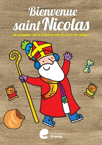 Bienvenue Saint-Nicolas. Kit pour les 4-6 ans