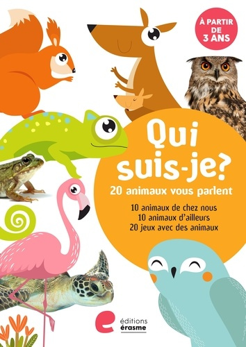 Qui suis-je ? 20 animaux vous parlent
