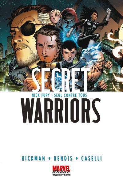 Secret Warriors Tome 1