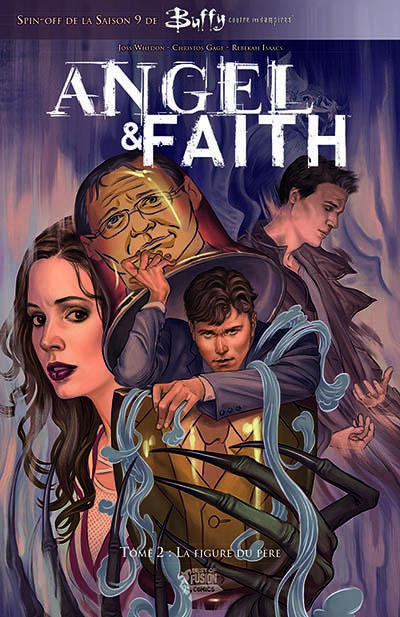 Angel & Faith Tome 2 : La figure du père