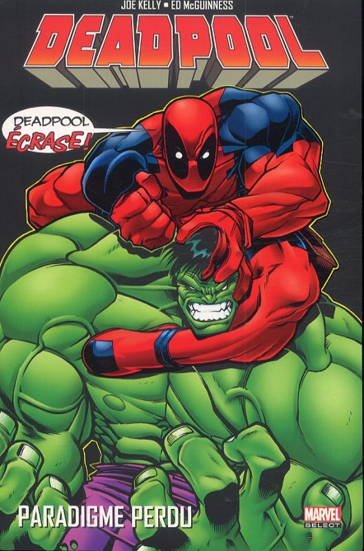 Deadpool Tome 1 : Paradigme perdu