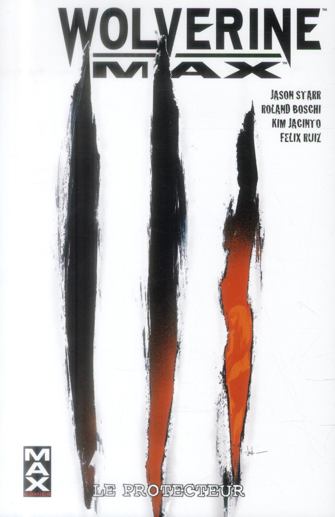 Wolverine Max/2/Le protecteur / Le protecteur